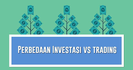 3 Perbedaan Dasar Antara Investasi Saham dan Trading